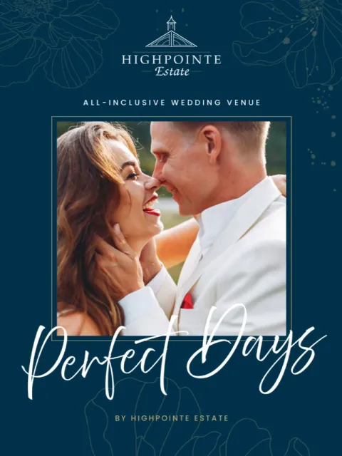 Highpointe Estate Perfect Days wedding brochure cover